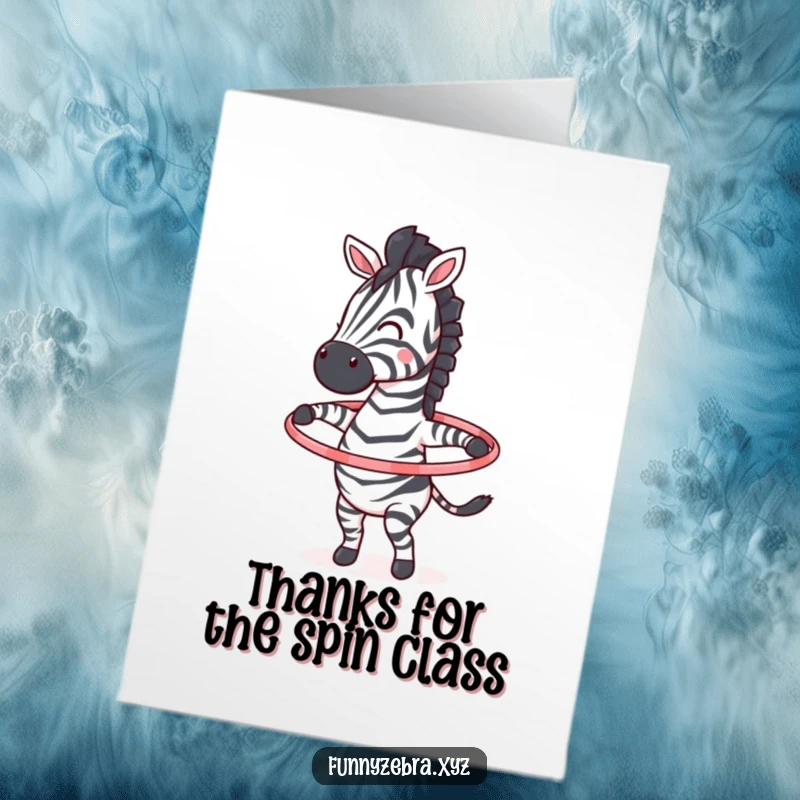 Funny Free Printable Thank You Card: A lively zebra joyfully twirls a hula hoop around its body in a display of thanks.